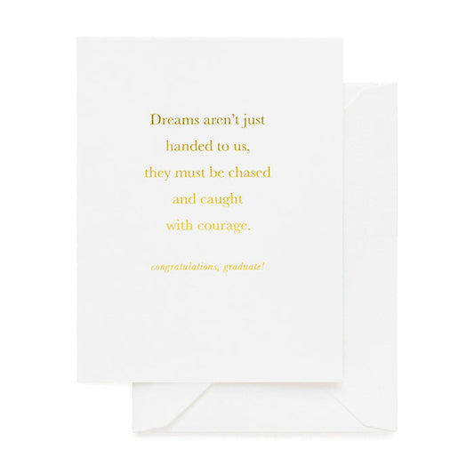 Caught with Courage Congratulations Card