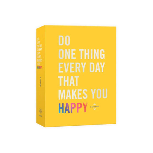 Do One Thing Every Day Happy