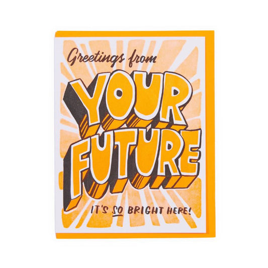 Your Future is Bright Card
