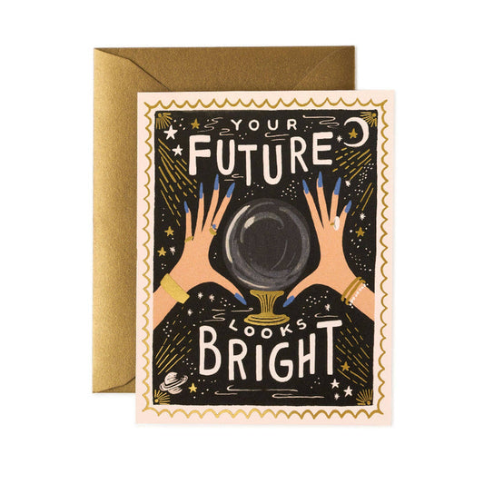 Your Future Looks Bright Everyday Card
